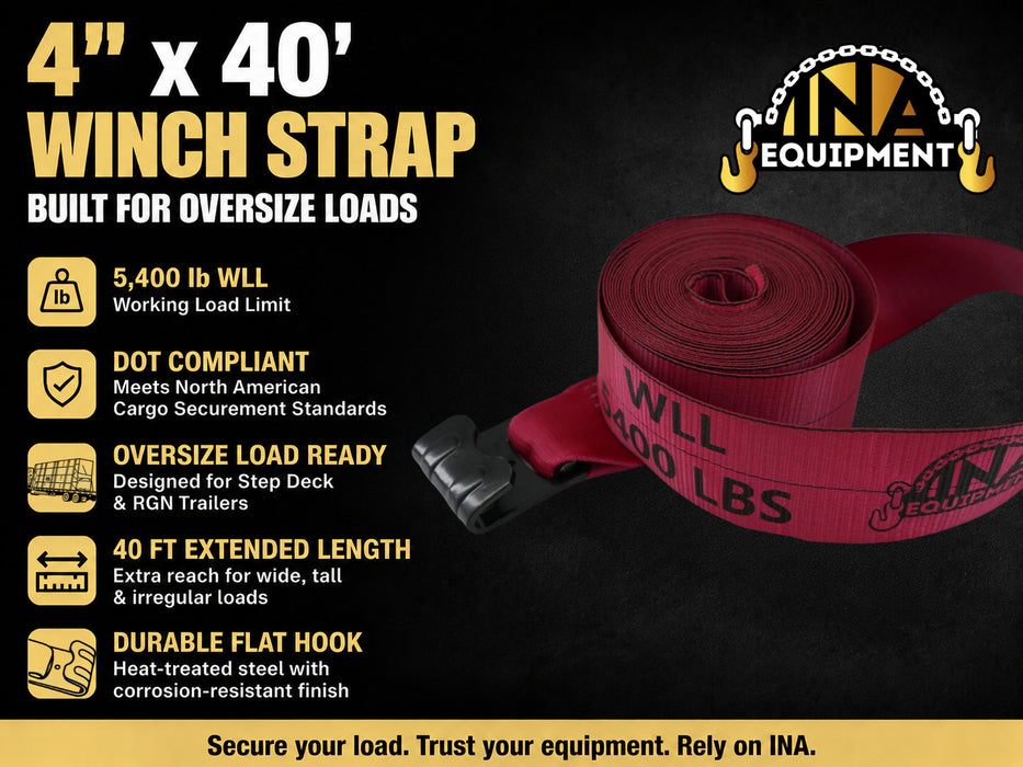 4" × 40' Winch Strap with Flat Hook DOT Compliant Heavy-Duty Trailer Strap | 5,400 lb WLL | INA Equipment